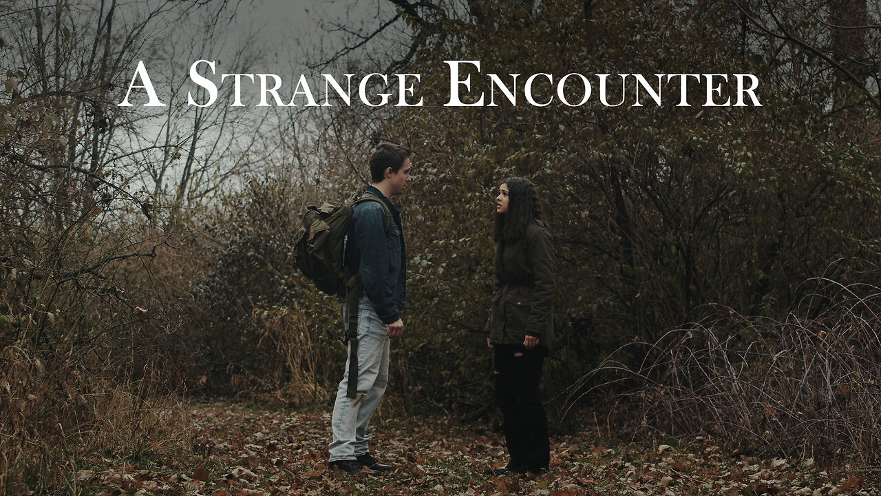 A Strange Encounter | Short Film