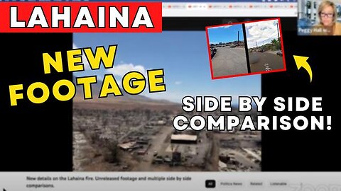 LAHAINA FIRE -- JUST RELEASED FOOTAGE STUNNING!! SIDE BY SIDE COMPARISON