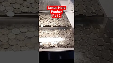 $5 Bonus Hole Coin Pusher Try pt 12. #coinpusher #coinpusherjackpot #arcade