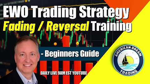 EWO Trading Strategy For Beginners - Learn Fading And Reversal Training Techniques