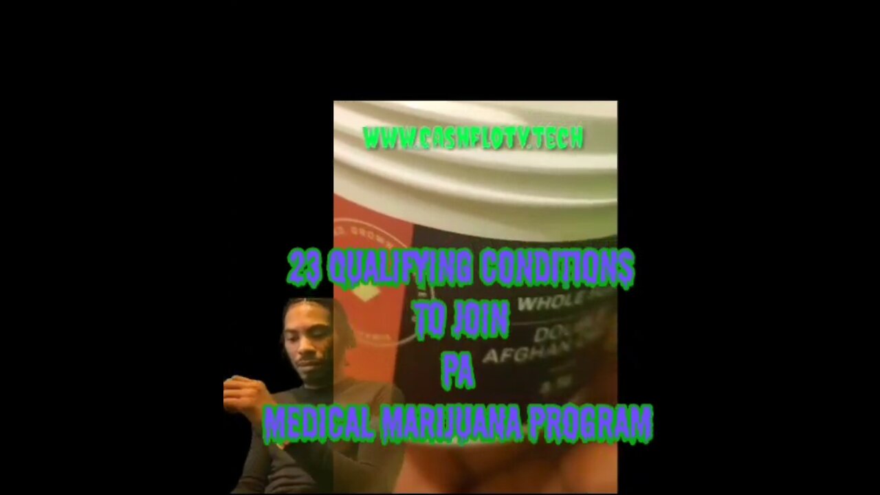 The 23 Qualifying Conditions To Join PA Medical Marijuana Program