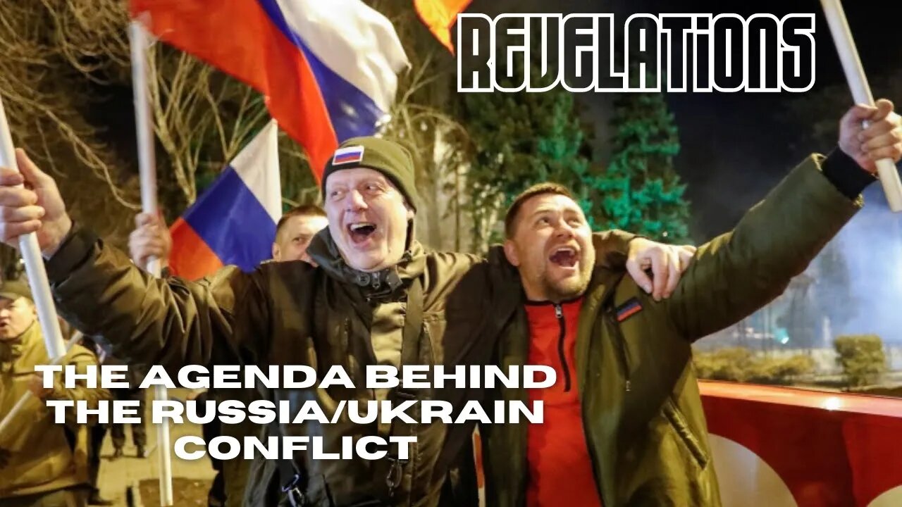 The Agenda Behind The Russia-Ukraine conflict