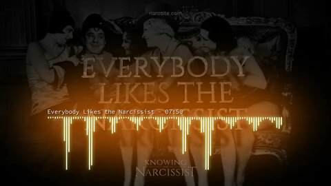 Everybody Likes the Narcissist