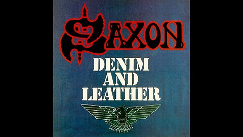 Saxon - Denim And Leather