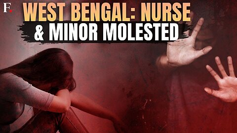 India: On-Duty Nurse & Minor Patient Molested in Two West Bengal Hospitals