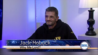 Why Me Lord? - Jack Hobock