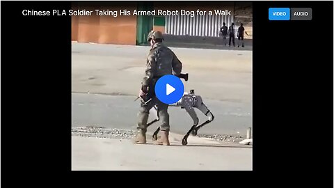 Chinese PLA soldier taking his armed robot dog for a walk