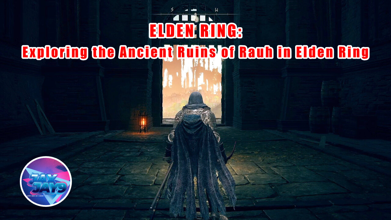 Exploring the Ancient Ruins of Rauh in Elden Ring