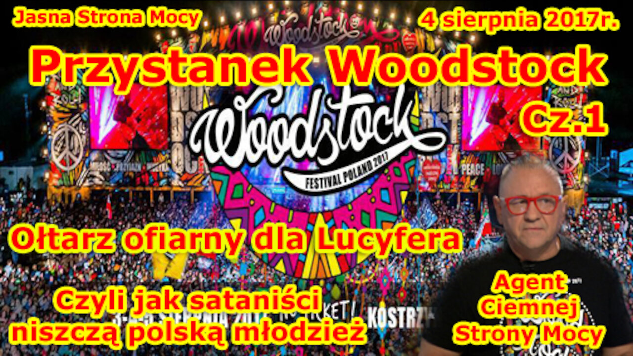 Przystanek Woodstock to ołtarz ofiarny dla Lucyfera!