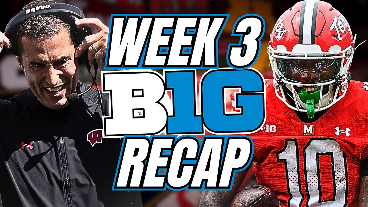 Big Ten Football Week 3 Recap: Who's Getting Left Behind?