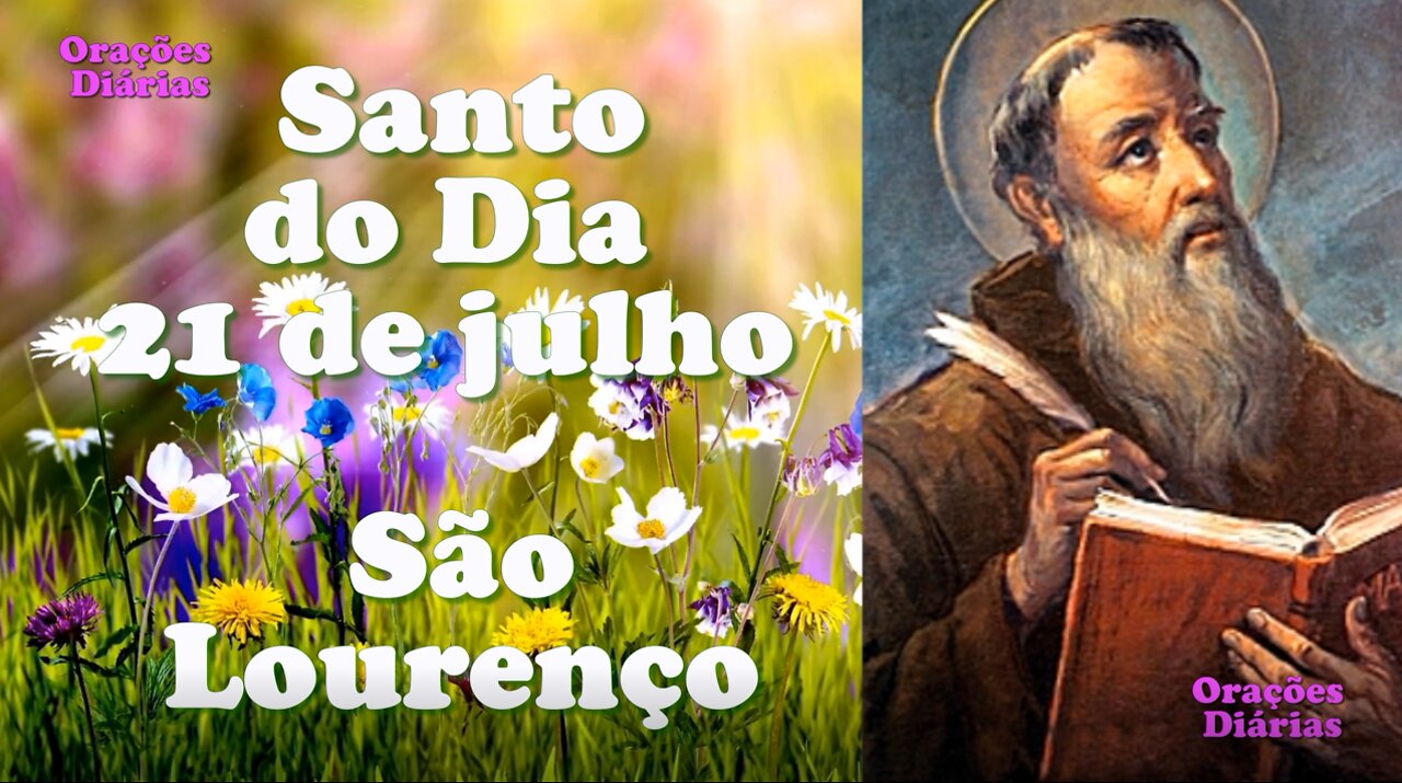 Santo do Dia 21 de julho, São Lourenço