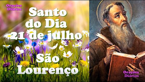 Santo do Dia 21 de julho, São Lourenço