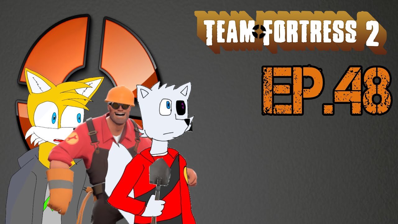 TailslyMoxPlays Team Fortress 2[Ep.48]hey this magic spells of unlucky clams