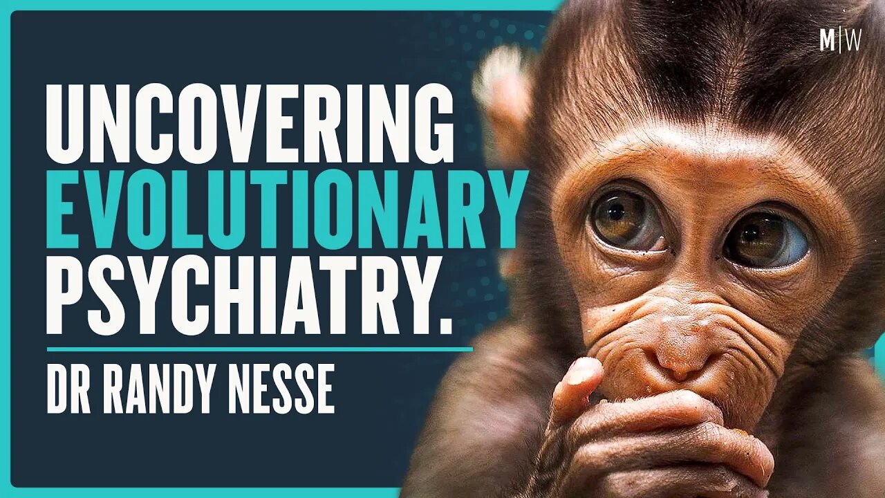 Can Evolution Explain Human Emotions? - Dr Randy Nesse | Modern Wisdom Podcast 542