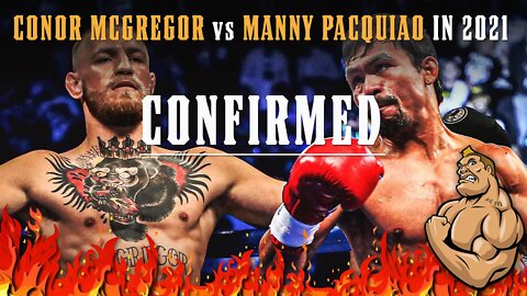 CONFIRMED!! Conor McGregor Approved to Fight Manny Pacquiao in 2021!!