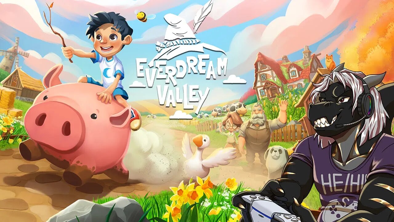 Everdream Valley › Vamos ver se é um Vale tão bom quanto o outro! Primeiras impressões!