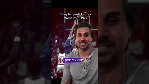 TODAY IN SPORTS HISTORY: 3/25/1972