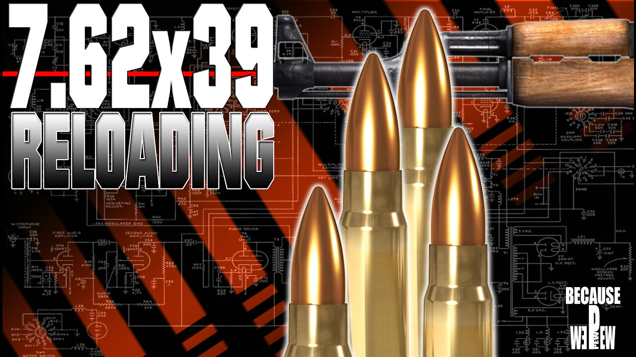 Reloading 7.62 x 39 Start to Finish