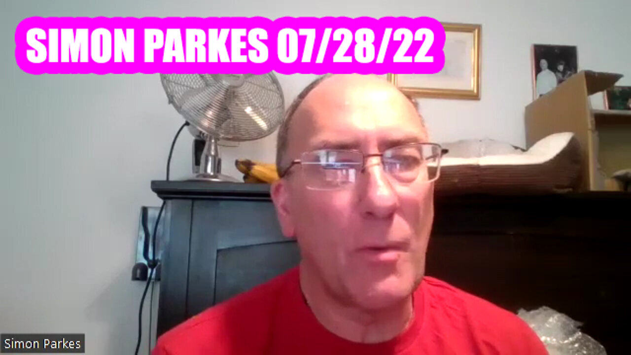 Simon Parkes Shocking News 7/28/22