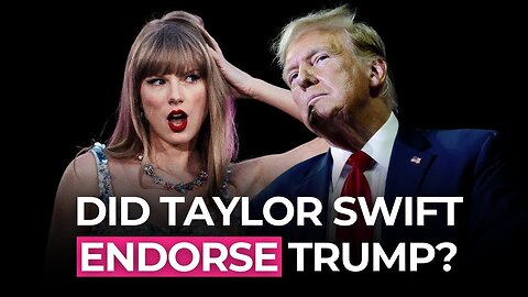 Trump Claims Taylor Swift Endorsed Him Via A.I. Image - 1280x720