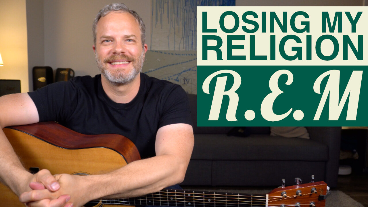 How to Play "Losing My Religion" by R.E.M. - Guitar Lesson