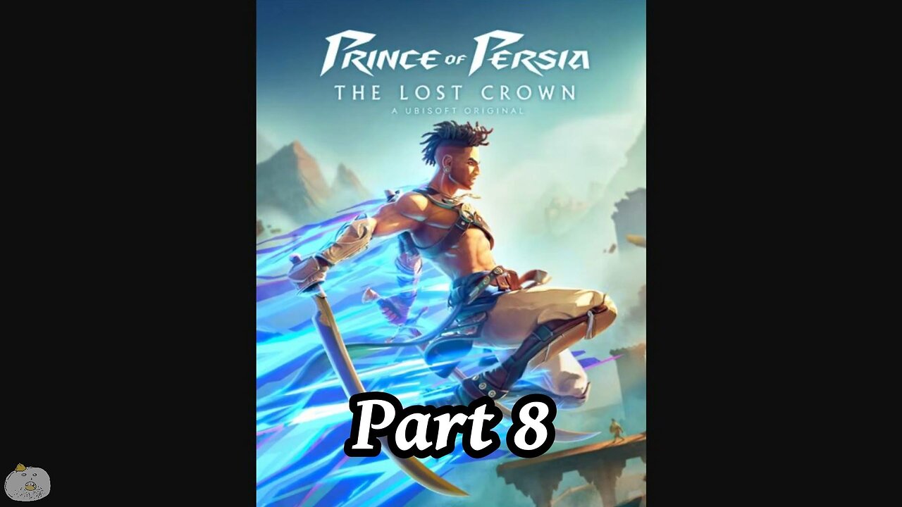 Prince of Persia The Lost Crown Part 8