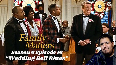 Family Matters | Season 6 Episode 16 | Reaction