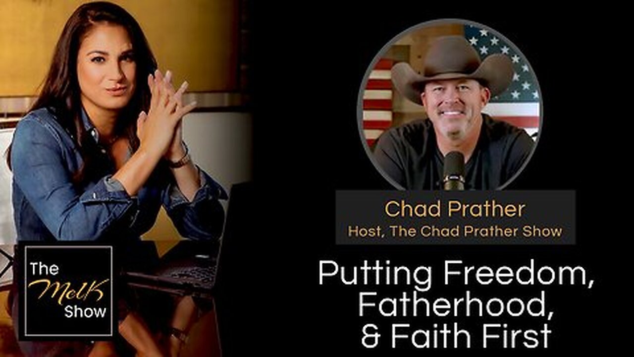 The Mel K & Chad Prather: Putting Freedom, Fatherhood, & Faith First | 8/9/2024