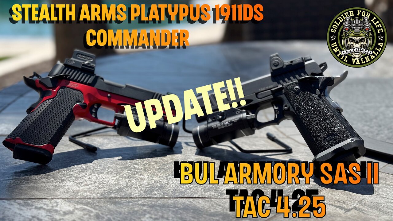 Stealth Arms 1911 DS Platypus vs Bul Armory SAS II Tac 4 25 Update