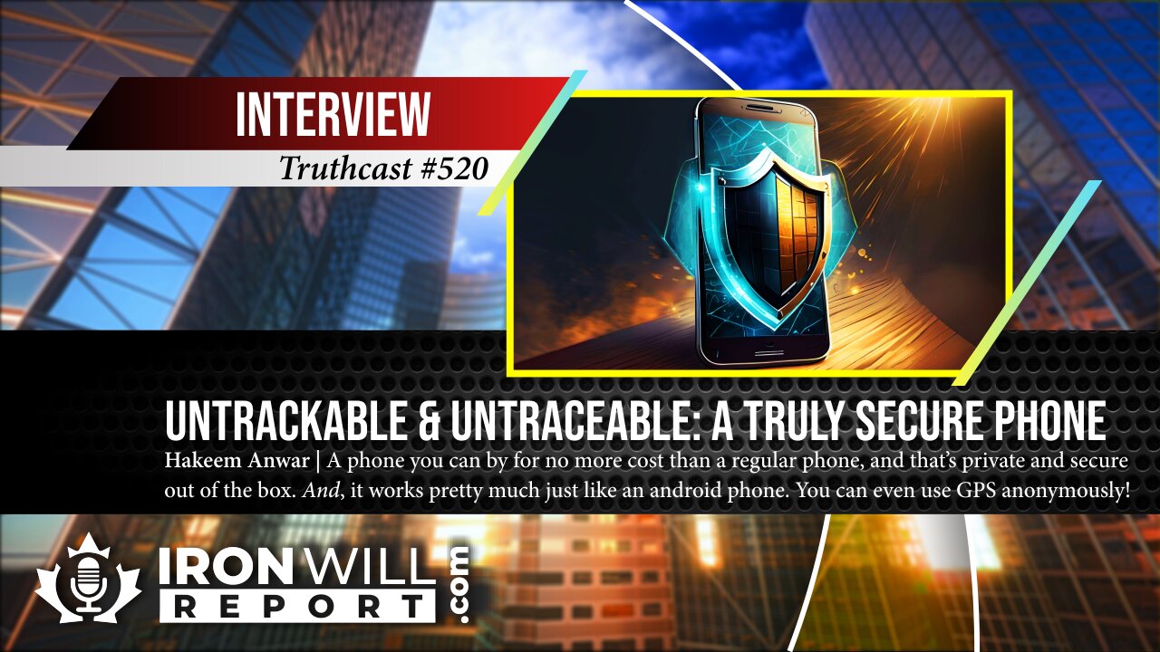 Untrackable and Untraceable: A Truly Secure Phone | Hakeem Anwar