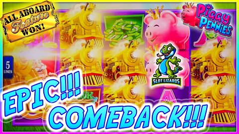 ONE OF OUR MOST UNBELIEVABLE COMEBACKS! All Aboard Piggy Pennies Slot J GOES CRAZY PART 2!