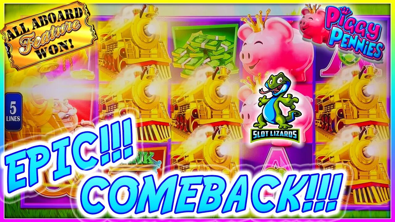 ONE OF OUR MOST UNBELIEVABLE COMEBACKS! All Aboard Piggy Pennies Slot J GOES CRAZY PART 2!