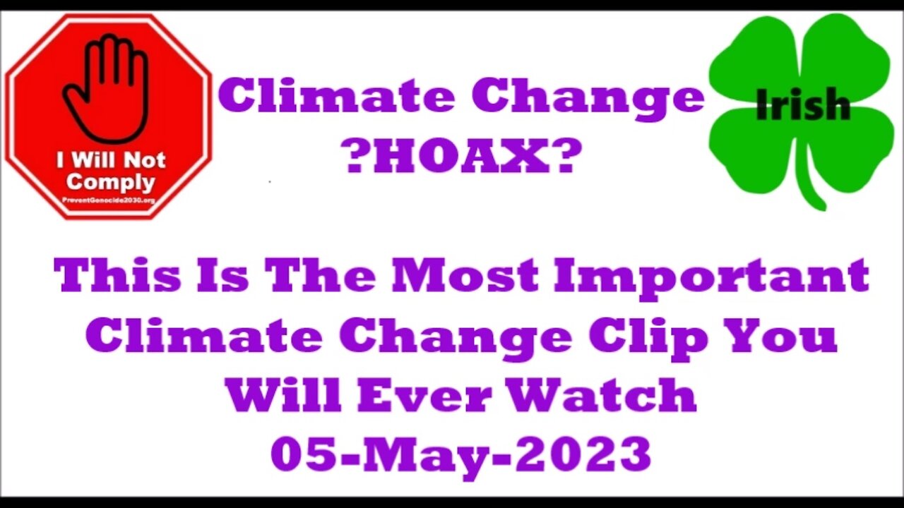 This Is the Most Important Climate Change Clip You Will Ever Watch 05-May-2023