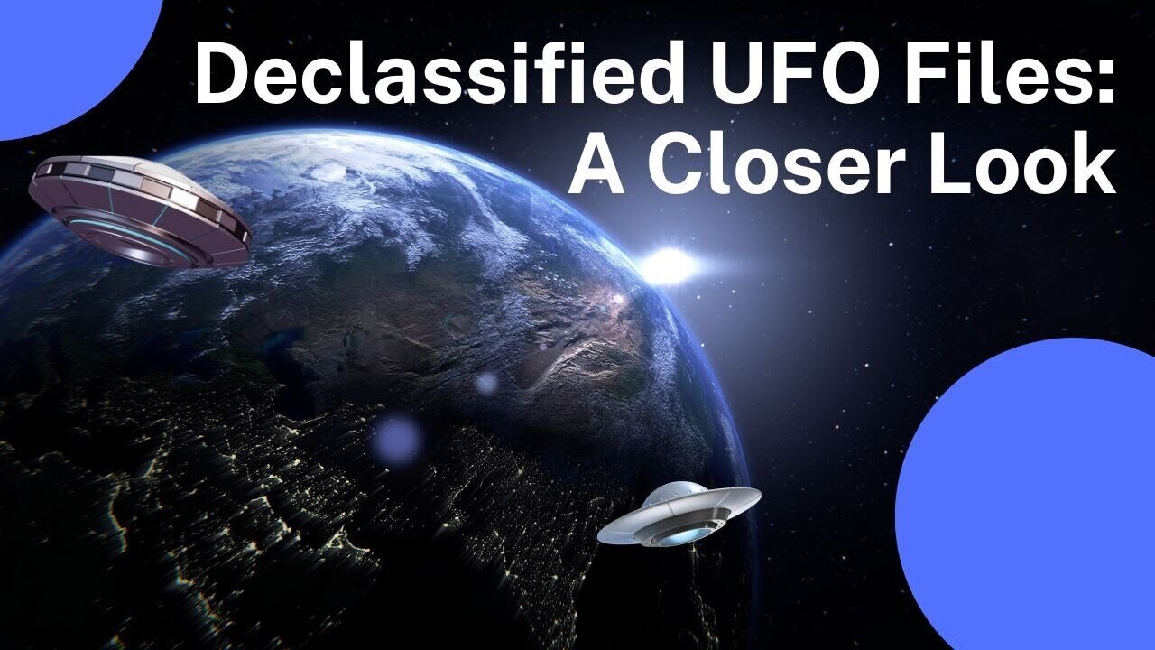 Declassified UFO Files: A Closer Look