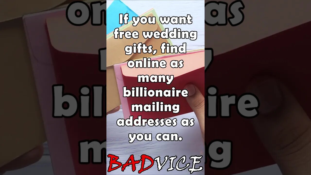 BADVICE: This is how you get billionaires to send you wedding gifts