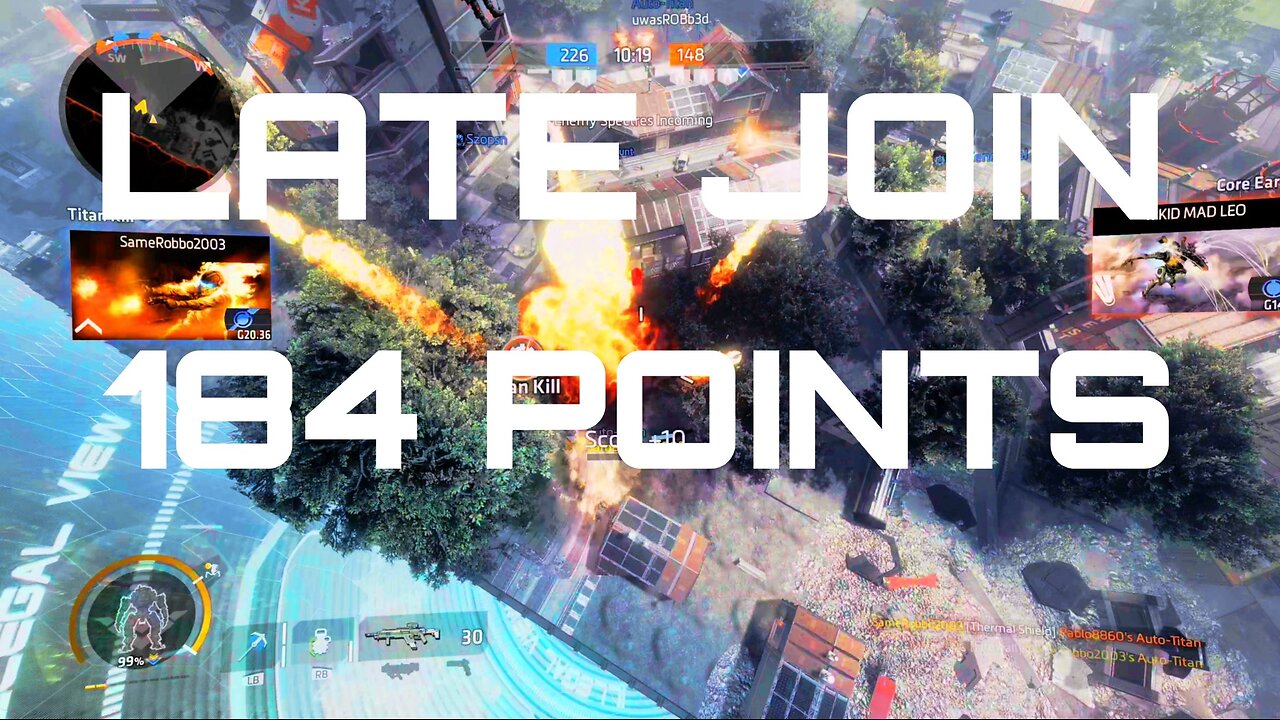 Titanfall 2 Gameplay | Late Join | 17 Kills | 7 Titan Deaths | 184 Points