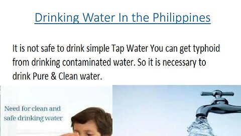 Is the water in the Philippines safe?