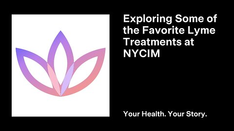 Exploring Some of the Favorite Lyme Treatments at NYCIM