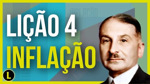 INFLAÇÃO, lição 4 - As Seis Lições