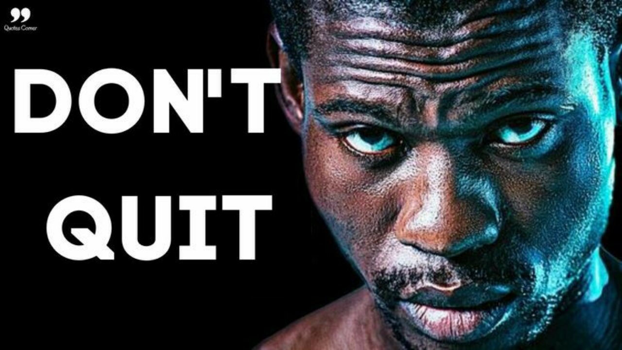Don't Quit