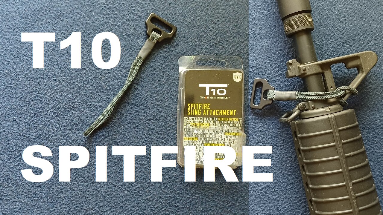 SHOW AND TELL 179: T10 (TECH TEN TACTICAL), SPITFIRE SLING ATTACHMENT