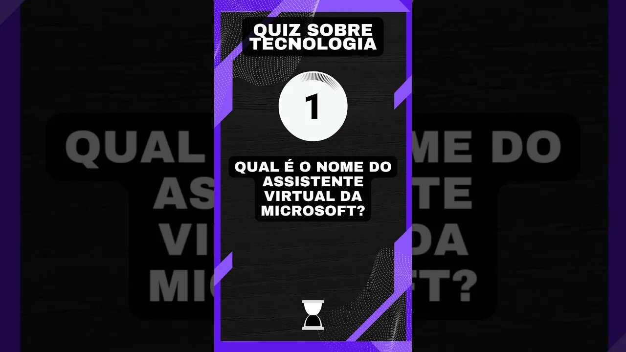 Quiz sobre tecnologia #31: Assistente virtual da Microsoft