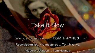 Take it Slow