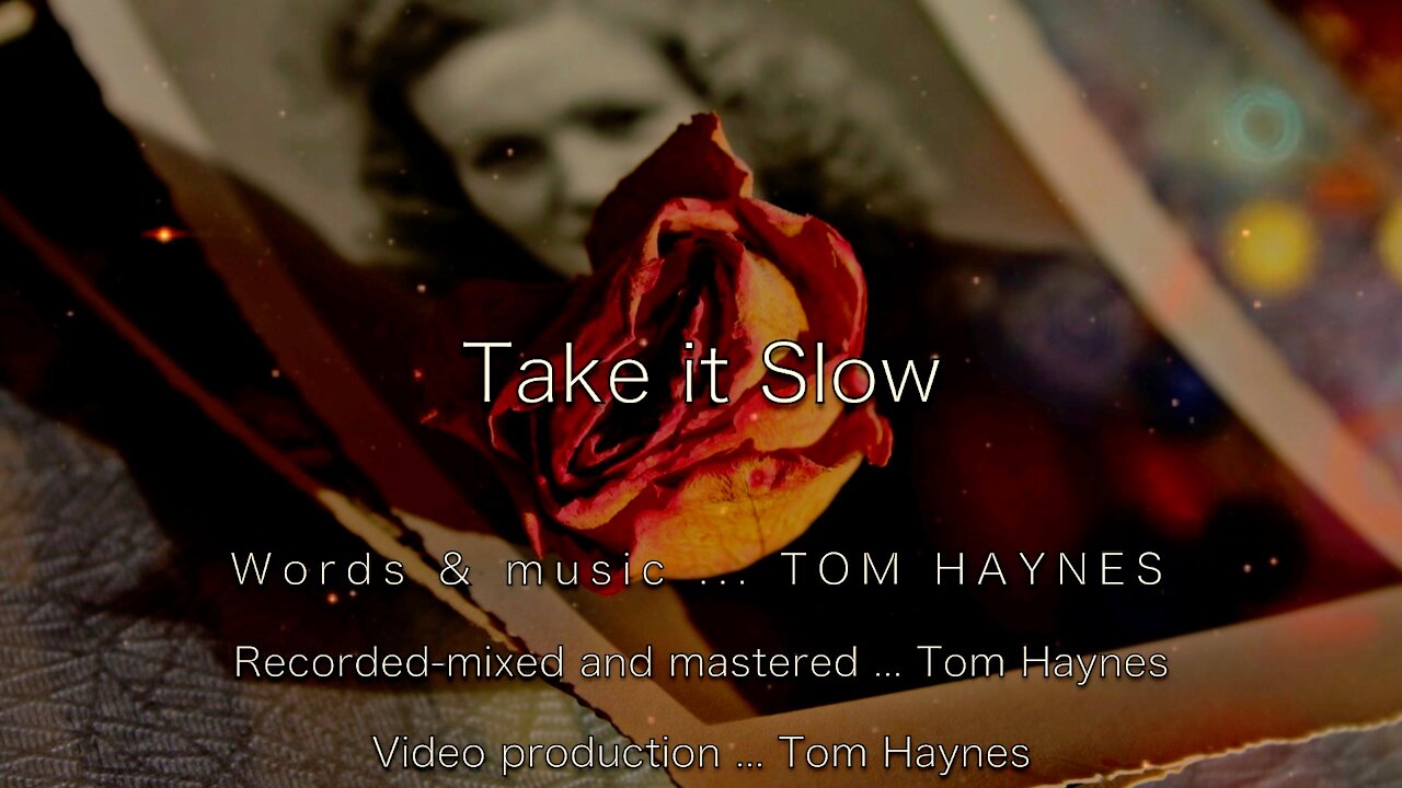 Take it Slow