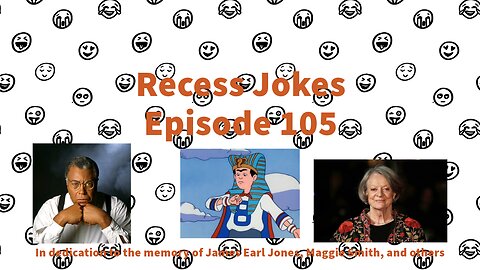 Recess Jokes - Episode 105 - Pharaoh Bob