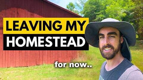 Where Am I Going? | Summer Homestead Tour