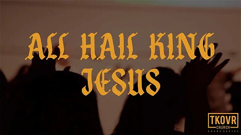 TAKEOVER WORSHIP - ALL HAIL KING JESUS (SPONTANEOUS)