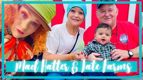 The Mad Hatter & Tate Farms