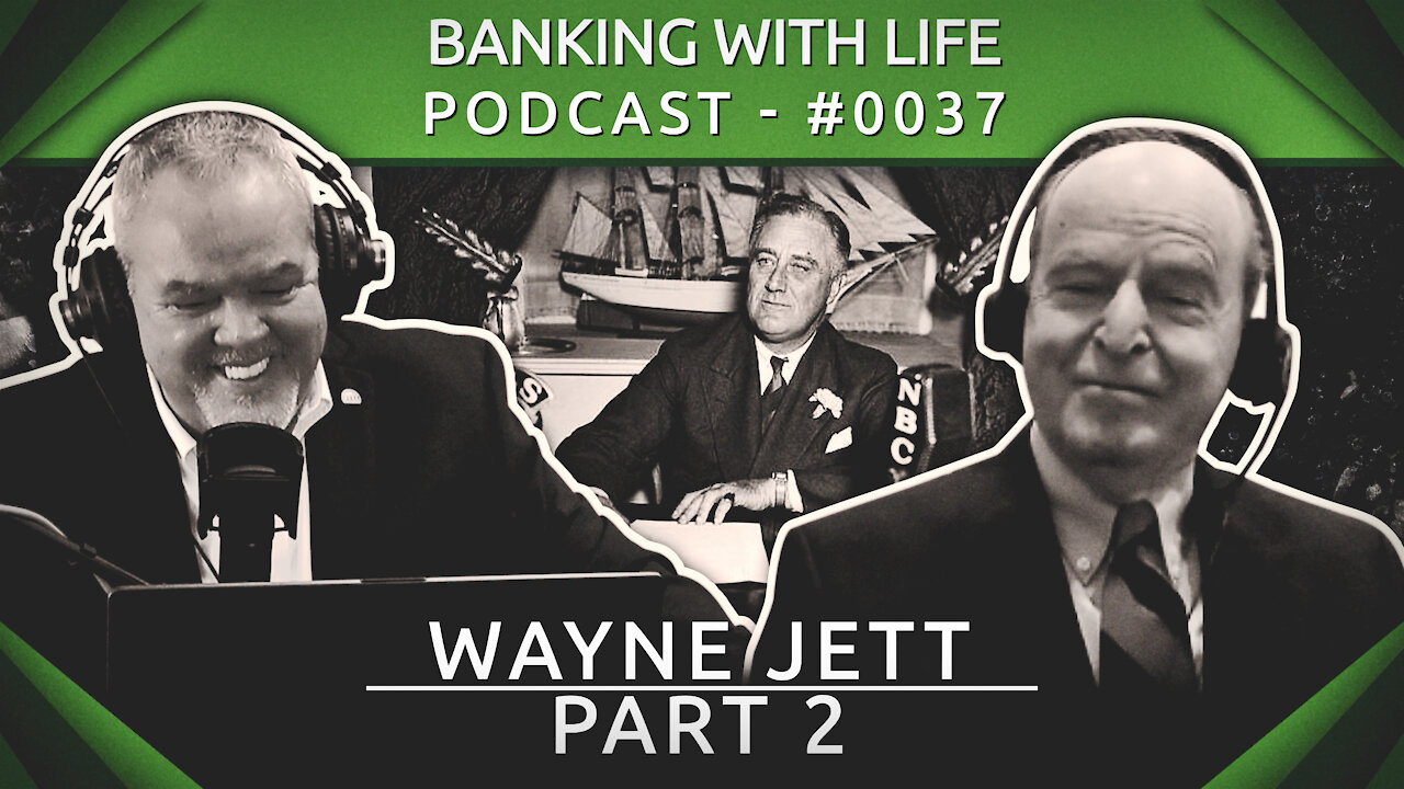 Great Depressions Then and Now (Part 2) - Wayne Jett - (BWL POD #0037​)