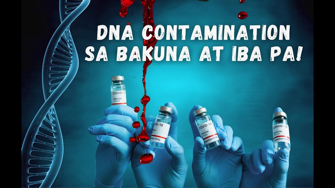 CDC PH (101924) - DNA CONTAMINATION SA BAKUNA AT IBA PA!